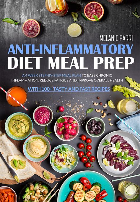 Anti Inflammatory Diet Meal Prep A 4 Week Step By Step Meal Plan To