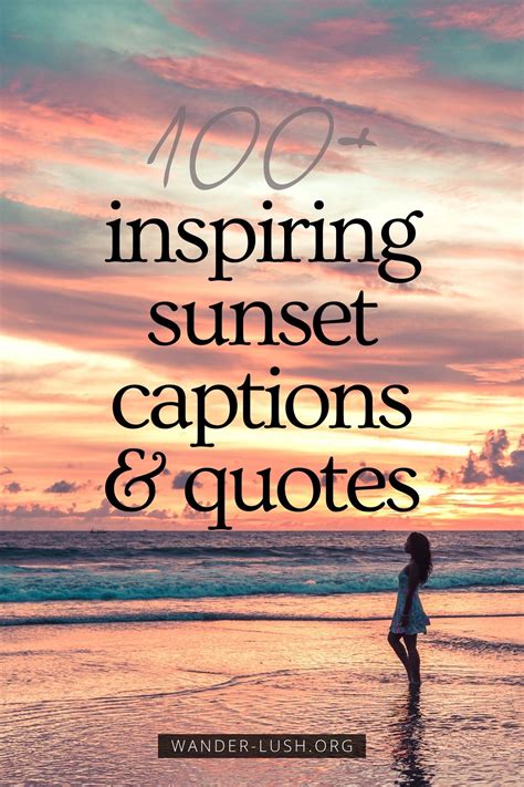 Inspiring Meaningful Sunset Captions Quotes Sunset Quotes