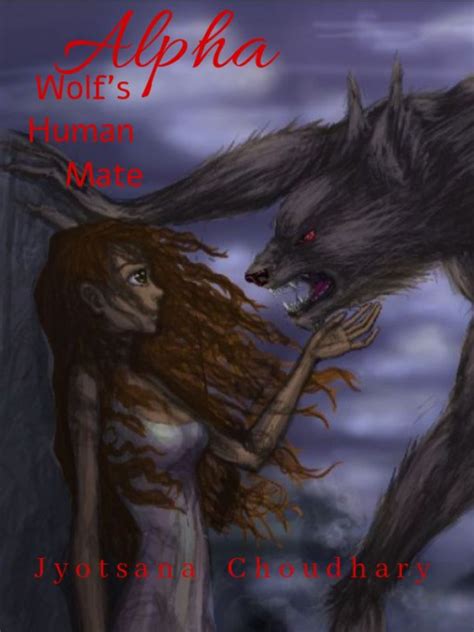 Read Alpha Wolfs Human Mate Jyc004 Webnovel