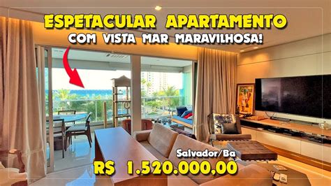 Apartamento Espetacular Em Salvador Vista Mar Maravilhosa Im Vel