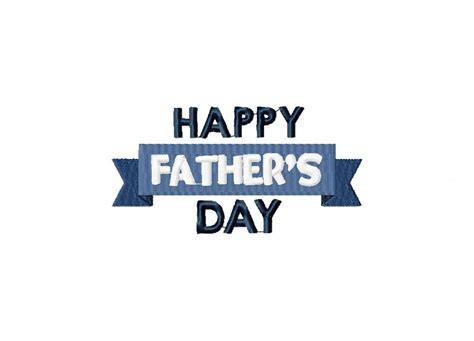 Happy Father’s Day Machine Embroidery Design – Blasto Stitch