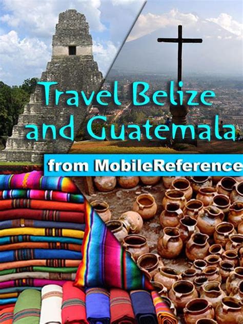 Travel Belize And Guatemala Illustrated Guide Phrasebook Maps