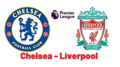 Sel Uk Sports Chelsea Liverpool Ma Canl Izle Ifresiz Bein Sport