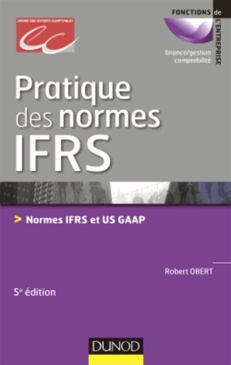 Pratique Des Normes IFRS Revue Banque Edition