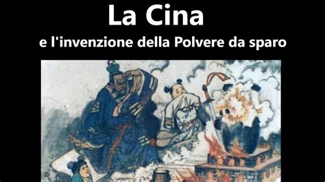 La CINA E L Invenzione Della POLVERE DA SPARO YouTube