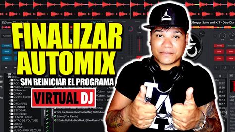 Detener Auto Mix Virtual C Mo Finalizar El Automix En Virtual Dj