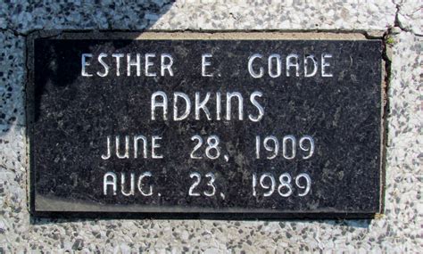 Esther E Goade Adkins Memorial Find A Grave