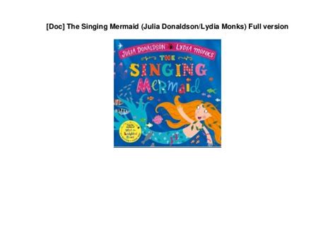 Doc The Singing Mermaid Julia Donaldsonlydia Monks Full Version