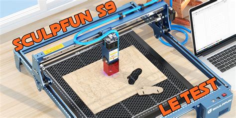 Graveur Laser Sculpfun S9 Le Test Les Imprimantes 3D Fr