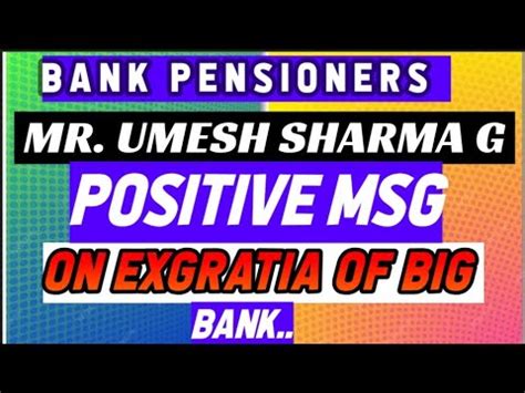 Bank Pensioners Big Update Ex Gratia Pensioners Sbi Youtube