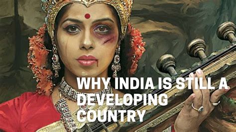 Why India Is Still A Developing Country 10 Reasons D Dharpedia