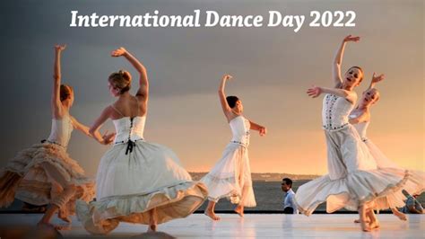 International Dance Day 2022 Date History And Significance Everything