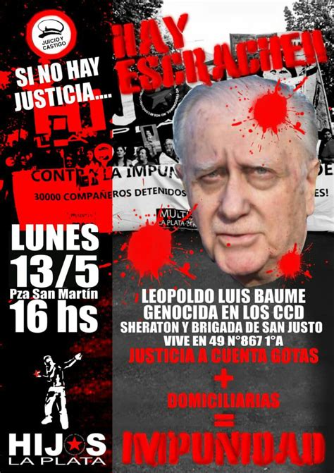 Escrache Al Genocida Leopoldo Luis Baume Anred