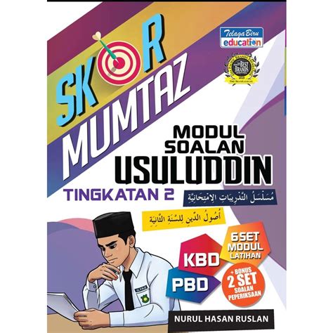 Skor Mumtaz Modul Soalan Usuluddin Tingkatan Tbbs Telaga