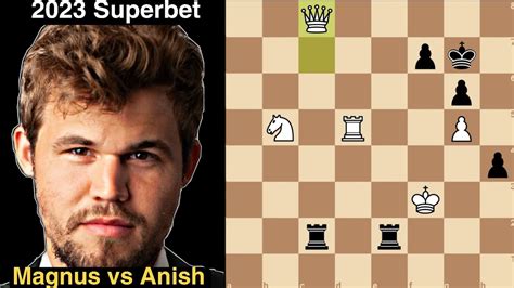 Former World Champion Magnus Carlsen Magnus Vs Anish 2023 Superbet