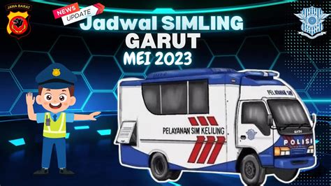 Sim Keliling Garut Mei Jadwal Lokasi Sim Keliling Garut Hari