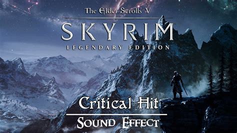 The Elder Scrolls V Skyrim Critical Hit Sound Effect Youtube