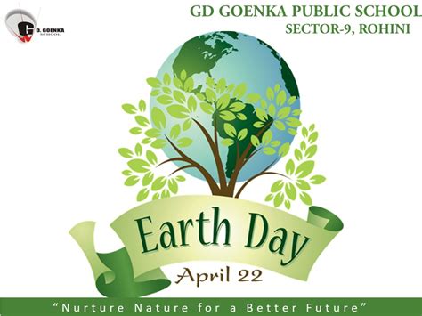 HAPPY EARTH DAY - GD Goenka Rohini