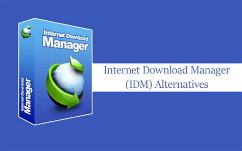 10 Best Free Idm Alternatives You Can Use In 2022