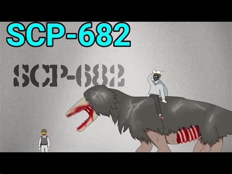 SCP 682 El reptil difícil de destruir Animación humilde SCP YouTube