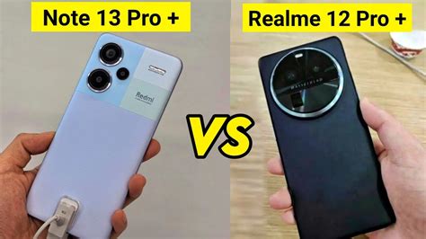 Redmi Note 13 Pro Plus Vs Realme 12 Pro Plus Full Comparison Which Is