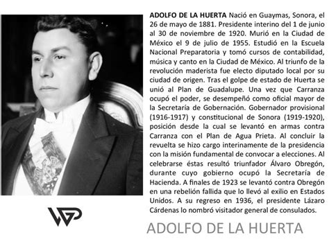 Adolfo De La Huerta Mexico Presidentesdemexico Gobernantes