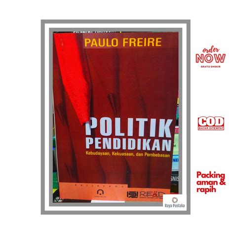 Jual Buku Politik Pendidikan Kebudayaan Kekuasaan Dan Pembebasan