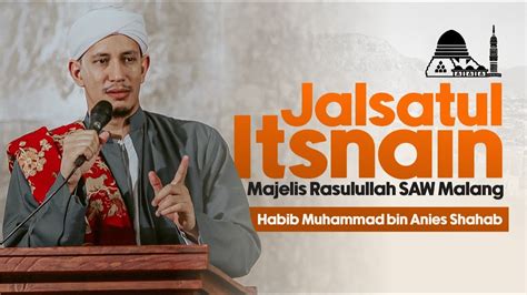 Majelis Rasulullah Saw Malang Jalsatul Itsnain Ahad Juli