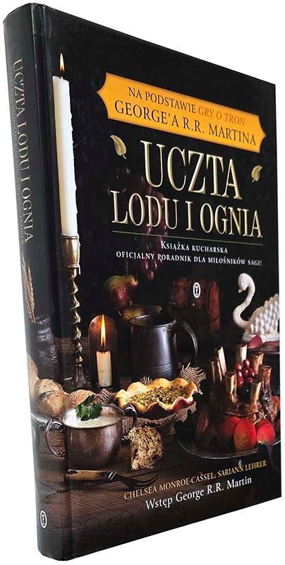 Uczta Lodu i Ognia Książka Kucharska Niska cena na Allegro pl