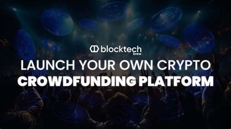 Create Your Own Crypto Crowdfunding Platform With Blocktech Brew Youtube