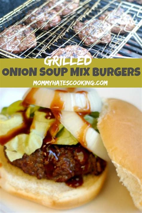 Lipton Onion Soup Mix Burgers Mommy Hates Cooking