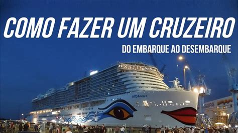 Como Fazer Um Cruzeiro Pela Primeira Vez Do Embarque Ao Desembarque