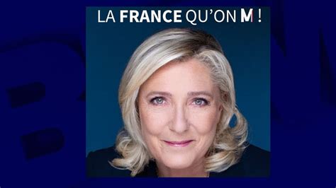 La France Qu On M Marine Le Pen D Voile Son Affiche Officielle Pour