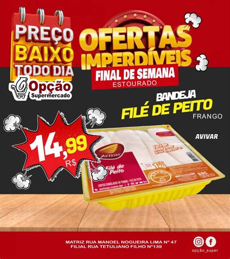 Venha Conferir As Ofertas Incr Veis Do Final De Semana No Op O