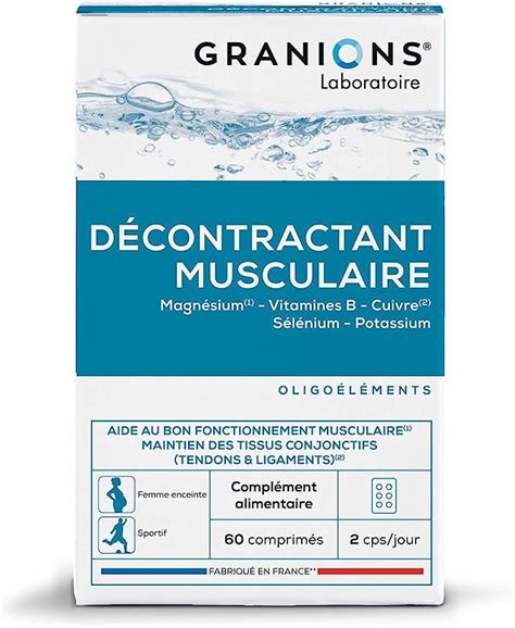 Granions D Contractant Musculaire Crampes G Nes Raideurs Musculaires