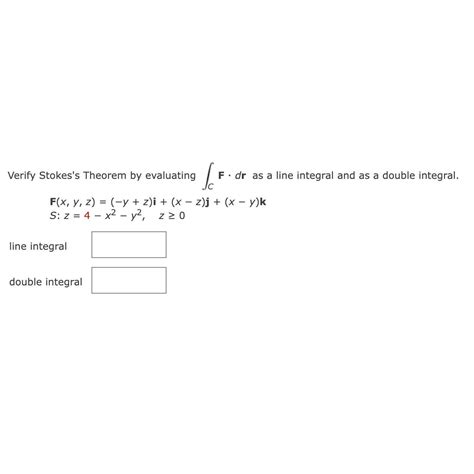 Solved Verify Stokes S Theorem By Evaluating ∫c﻿f Dr ﻿as A