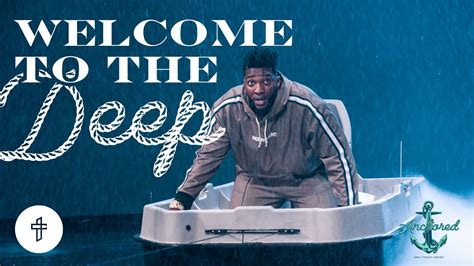 Welcome To The Deep // Are You Experiencing A Storm? // Anchored ...