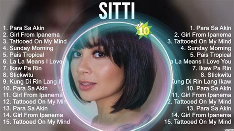 Sitti Greatest Hits Opm Music Top Hits Of All Time Youtube