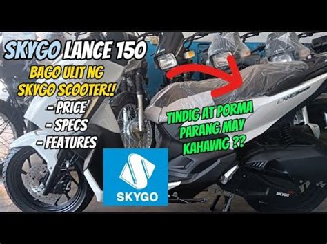 Skygo Lance 150 Pearl White Bagong Scooter Ulit