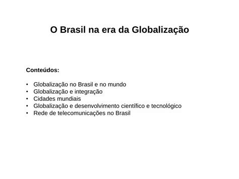 PDF O Brasil na era da Globalização colegiodomfeliciano