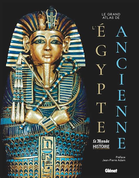 Le Grand Atlas de l Égypte ancienne Collectif Amazon au Books