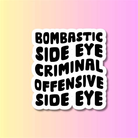 Bombastic Side Eye Sticker Criminal Side Eye Tiktok Trend Side Eye - Etsy