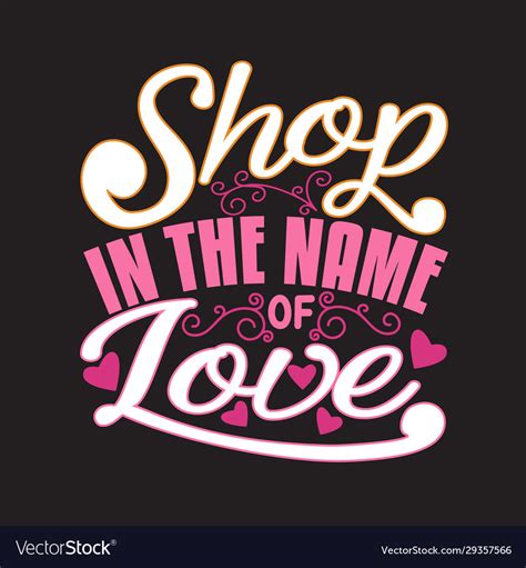 Shopping Quotes And Slogan Good For T Shirt Shop Vector Image