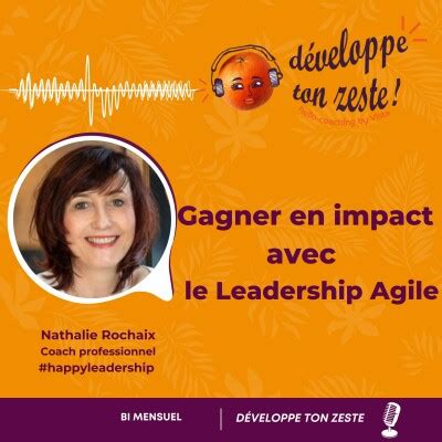 MANAGEMENT LEADERSHIP DEVELOPPE TON ZESTE Gagner En Impact Avec Le