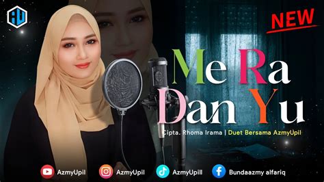 ME RA DAN YU KARAOKE DUET UNTUK COWOK Bersama AzmyUpil YouTube