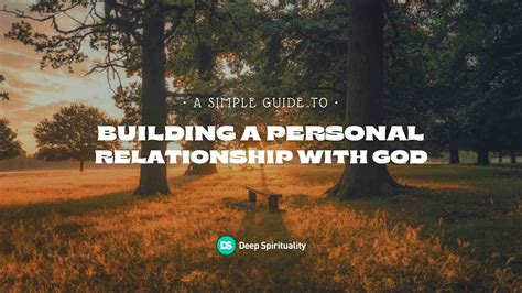 Building A Personal Relationship With God 3 Simple Steps