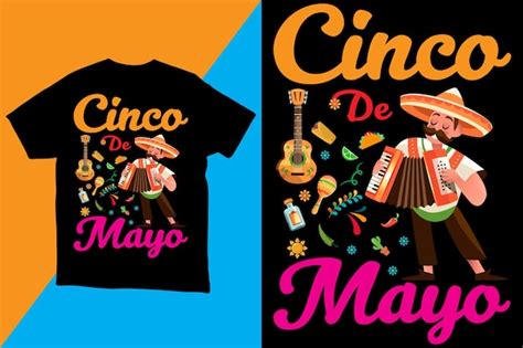 Premium Vector Cinco De Mayo T Shirt Design Vector For Print