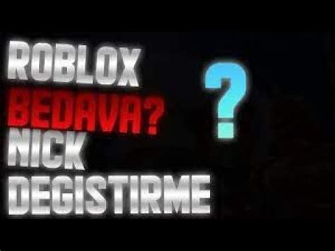 Robloxta Bedava İsim Değiştirme Roblox Türkçe YouTube