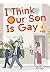 I Think Our Son Is Gay Vol By Okura