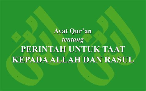 Ayat Quran Tentangperintah Untuk Taat Kepada Allah Dan Rasul Mutualist Us